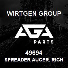 49694 Wirtgen Group SPREADER AUGER, RIGHT | AGA Parts