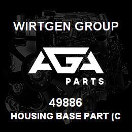 49886 Wirtgen Group HOUSING BASE PART (CCC) | AGA Parts