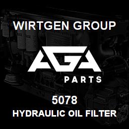 5078 Wirtgen Group HYDRAULIC OIL FILTER | AGA Parts
