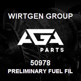 50978 Wirtgen Group PRELIMINARY FUEL FILTER (MESH) | AGA Parts