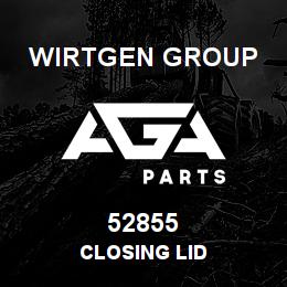 52855 Wirtgen Group CLOSING LID | AGA Parts