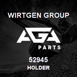 52945 Wirtgen Group HOLDER | AGA Parts