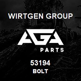53194 Wirtgen Group BOLT | AGA Parts