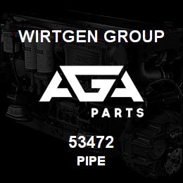 53472 Wirtgen Group PIPE | AGA Parts