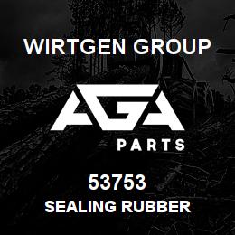 53753 Wirtgen Group SEALING RUBBER | AGA Parts