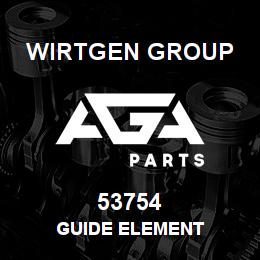 53754 Wirtgen Group GUIDE ELEMENT | AGA Parts