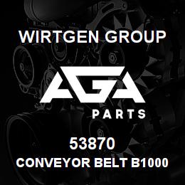 53870 Wirtgen Group CONVEYOR BELT B1000 | AGA Parts