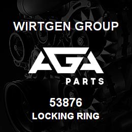 53876 Wirtgen Group LOCKING RING | AGA Parts