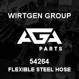 54264 Wirtgen Group FLEXIBLE STEEL HOSE | AGA Parts