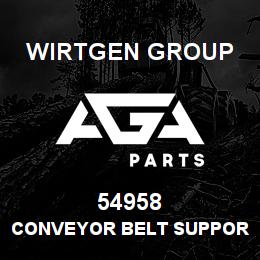 54958 Wirtgen Group CONVEYOR BELT SUPPORT | AGA Parts