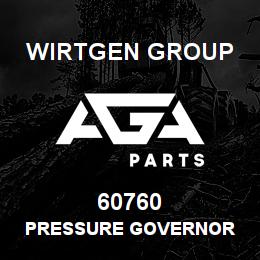 60760 Wirtgen Group PRESSURE GOVERNOR | AGA Parts