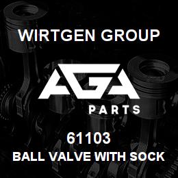 61103 Wirtgen Group BALL VALVE WITH SOCKET ENDS | AGA Parts