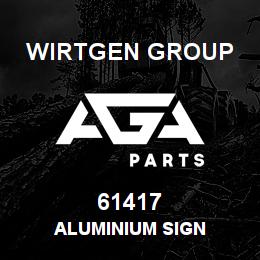 61417 Wirtgen Group ALUMINIUM SIGN | AGA Parts