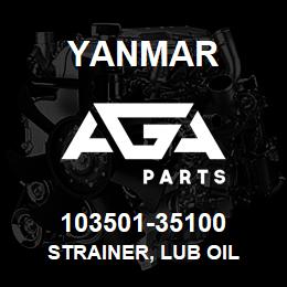 103501-35100 Yanmar STRAINER, LUB OIL | AGA Parts