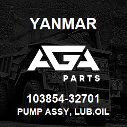 103854-32701 Yanmar PUMP ASSY, LUB.OIL | AGA Parts