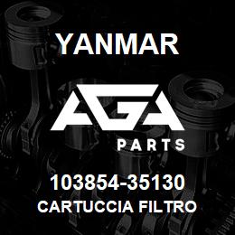 103854-35130 Yanmar CARTUCCIA FILTRO | AGA Parts