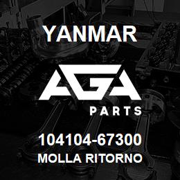 104104-67300 Yanmar MOLLA RITORNO | AGA Parts