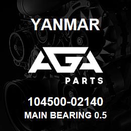 104500-02140 Yanmar main bearing 0.5 | AGA Parts
