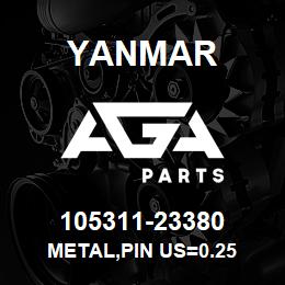 105311-23380 Yanmar METAL,PIN US=0.25 | AGA Parts