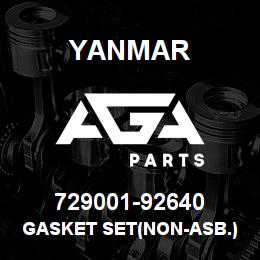 729001-92640 Yanmar GASKET SET(NON-ASB.) | AGA Parts