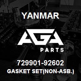 729901-92602 Yanmar GASKET SET(NON-ASB.) | AGA Parts