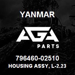 796460-02510 Yanmar HOUSING ASSY, L-2.23 | AGA Parts