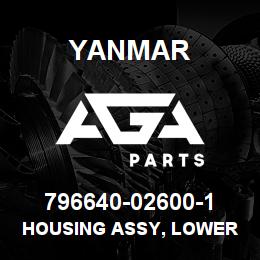 796640-02600-1 Yanmar HOUSING ASSY, LOWER | AGA Parts