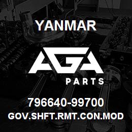 796640-99700 Yanmar GOV.SHFT.RMT.CON.MOD | AGA Parts