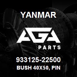 933125-22500 Yanmar BUSH 40X50, PIN | AGA Parts