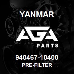 940467-10400 Yanmar PRE-FILTER | AGA Parts