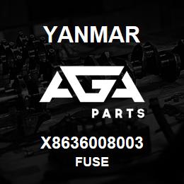 X8636008003 Yanmar FUSE | AGA Parts