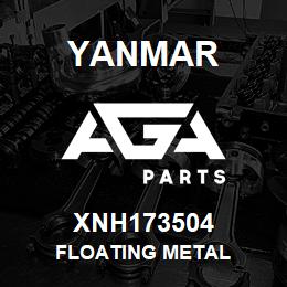XNH173504 Yanmar FLOATING METAL | AGA Parts