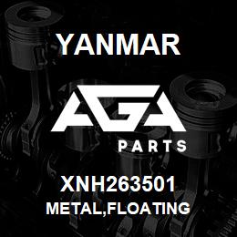 XNH263501 Yanmar METAL,FLOATING | AGA Parts