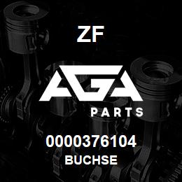 0000376104 ZF BUCHSE | AGA Parts