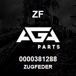 0000381288 ZF ZUGFEDER | AGA Parts