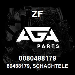 0080488179 ZF 80488179, Schachteletikett ZF | AGA Parts
