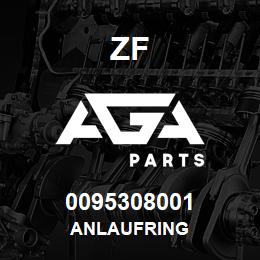 0095308001 ZF ANLAUFRING | AGA Parts