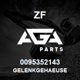 0095352143 ZF GELENKGEHAEUSE | AGA Parts