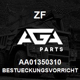 AA01350310 ZF BESTUECKUNGSVORRICHTUNG | AGA Parts