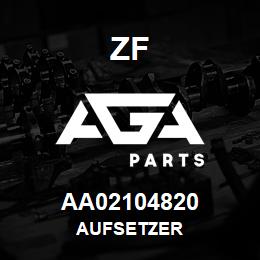 AA02104820 ZF AUFSETZER | AGA Parts