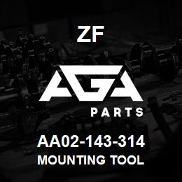 AA02-143-314 ZF MOUNTING TOOL | AGA Parts