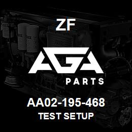AA02-195-468 ZF TEST SETUP | AGA Parts