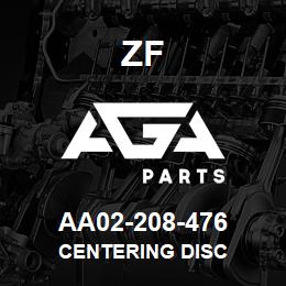 AA02-208-476 ZF CENTERING DISC | AGA Parts