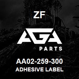 AA02-259-300 ZF ADHESIVE LABEL | AGA Parts