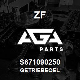 S671090250 ZF GETRIEBEOEL | AGA Parts